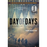 Day of Days: September 11, 2001, A Novel of the Fire Service