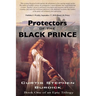 Protectors of the Black Prince