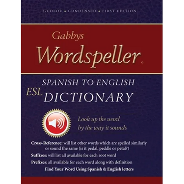 Gabbys Wordspeller ESL: Spanish to English Dictionary
