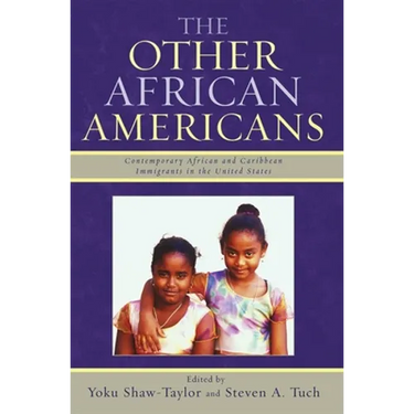 The Other African Americans: Contemporary African and Caribbean Families in the United States