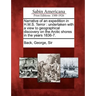 Narrative of an Expedition in H.M.S. Terror: Undertaken with a View to Geographical Discovery on the Arctic Shores in the Years 1836-7.
