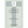 A History of the Literature of Adam and Eve
