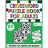 Crossword Puzzle Book For Adults: 80 Easy-To-Read Crossword Puzzles Book For Adults Women Men Medium To Difficult Level