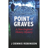 Point of Graves: A New England History Mystery