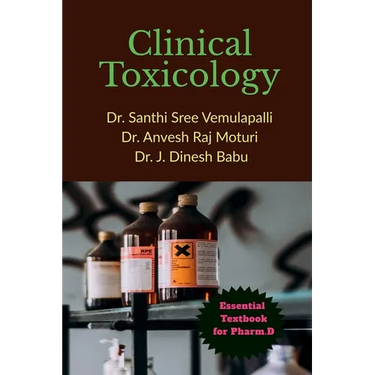 Clinical Toxicology: Essential Textbook for Pharm.D