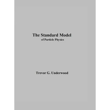 The Standard Model: of Particle Physics