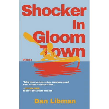 Shocker in Gloomtown: Stories