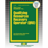 Qualifying Resources Recovery Operator (QRO)