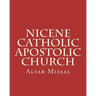 Nicene Catholic Apostolic Church: Altar Missal