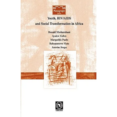 Youth, HIV/AIDS and Social Transformations in Africa