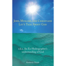 Jews, Muslims, and Christians: Let's Talk About God