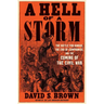 A Hell of a Storm: The Battle for Kansas, the End of Compromise, and the Coming of the Civil War