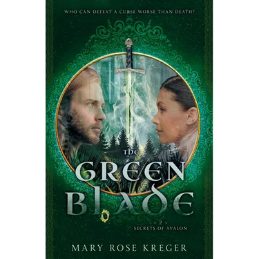 The Green Blade: A YA Fantasy Adventure Novel