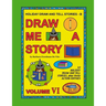 Holiday Draw and Tell Stories - B: Draw Me a Story Volume VI