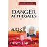 Danger at the Gates