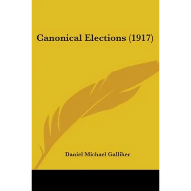 Canonical Elections (1917)