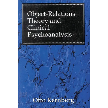 Object Relations Theory and Clinical Psychoanalysis