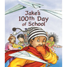 Jake's 100th Day of School