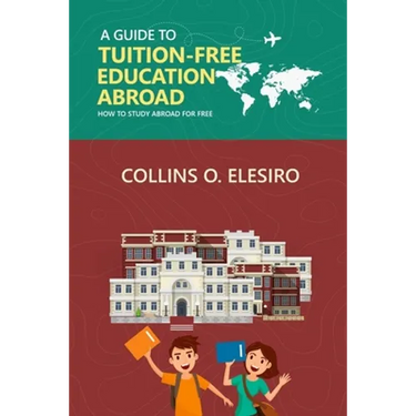 A Guide to Tuition Free Education Abroad: How to Study Abroad for Free