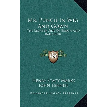 Mr. Punch In Wig And Gown: The Lighter Side Of Bench And Bar (1910)