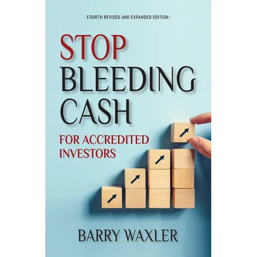 Stop Bleeding Cash: For Accredited Investors