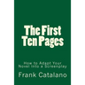 The First Ten Pages: How to Adapt Your Novel Into a Screenplay