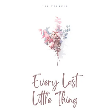 Every Last Little Thing