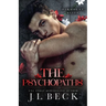 The Psychopaths: A Dark MFM Enemies to Lovers Romance