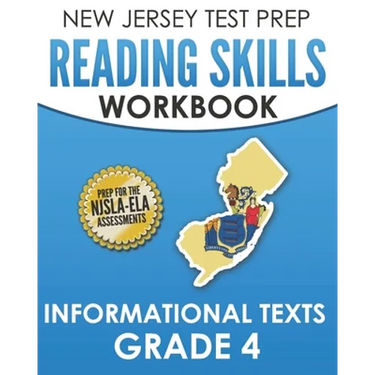 NEW JERSEY TEST PREP Reading Skills Workbook Informational Texts Grade 4: Preparation for the NJSLA-ELA