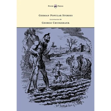 German Popular Stories - With Illustrations after the Original Designs of George Cruikshank