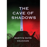 The Cave of Shadows