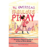 The Overseas Fabulous Pinay: A modern Filipina's handbook on how to thrive abroad