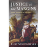Justice at the Margins