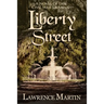 Liberty Street: A Novel of Late Civil War Savannah