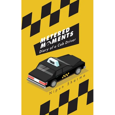 Metered Moments: Diary of a Cab Driver