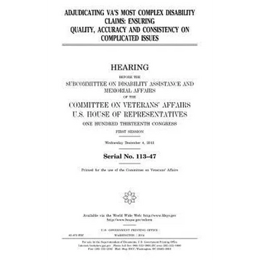 Adjudicating VA's most complex disability claims: ensuring quality, accuracy and consistency on complicated issues