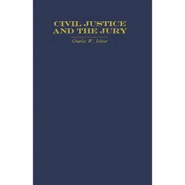 Civil Justice and the Jury