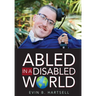 Abled In A Disabled World