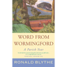 Word from Wormingford: A Parish Year