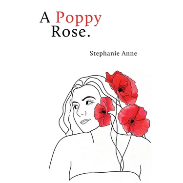 A Poppy Rose.