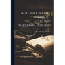 Autobiography of Samuel Sterling Sherman, 1815-1910