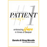 Patient #1: Embracing Hope in Times of Despair