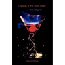 Cocktails of the South Pacific and Beyond - Advanced Mixology