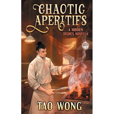 Chaotic Apéritifs: A Cozy Cooking Fantasy