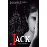 Jack: A Novel Based on the True Story of Mormon Polygamy.