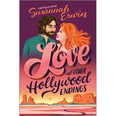 Love and Other Hollywood Endings: A Spicy Cinematic Enemies to Lovers Romance