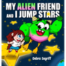 My Alien Friend and I Jump Stars