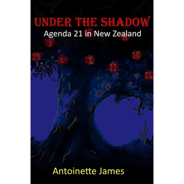 Under The Shadow: Agenda 21 in New Zealand