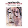 Into the Heart of Life: Henry Miller at One Hundred