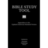 Bible Study Tool: Appendices to the Updated American Standard Version